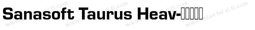 Sanasoft Taurus Heav字体转换